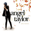 Angel Taylor - Maple Tree